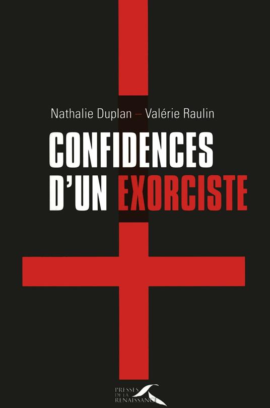 CONFIDENCES D'UN EXORCISTE