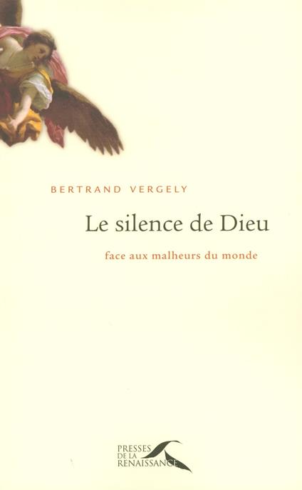 Le silence de Dieu - Face aux malheurs du monde