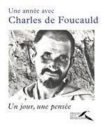 Une année avec Charles de Foucauld