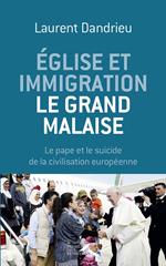 Eglise et immigration : le grand malaise