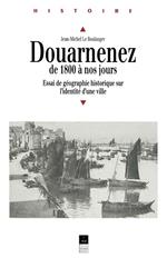 Douarnenez de 1800 à nos jours