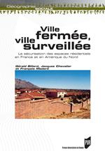 Ville fermée, ville surveillée