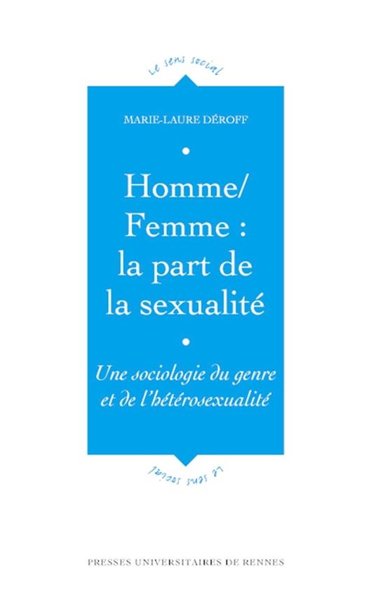 Homme/Femme : la part de la sexualité