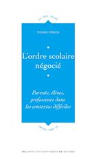 L'ordre scolaire négocié