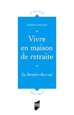 Vivre en maison de retraite