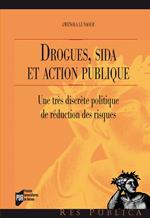 Drogues, sida et action publique