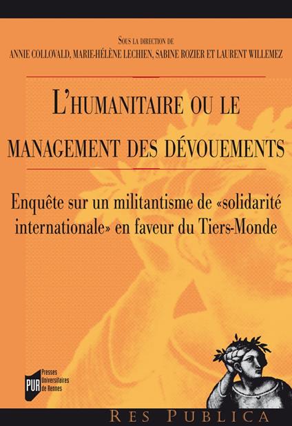 L'humanitaire ou le management des dévouements