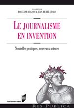 Le journalisme en invention