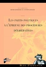 Les partis politiques à l'épreuve des procédures délibératives