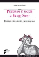 Professions et société au Proche-Orient