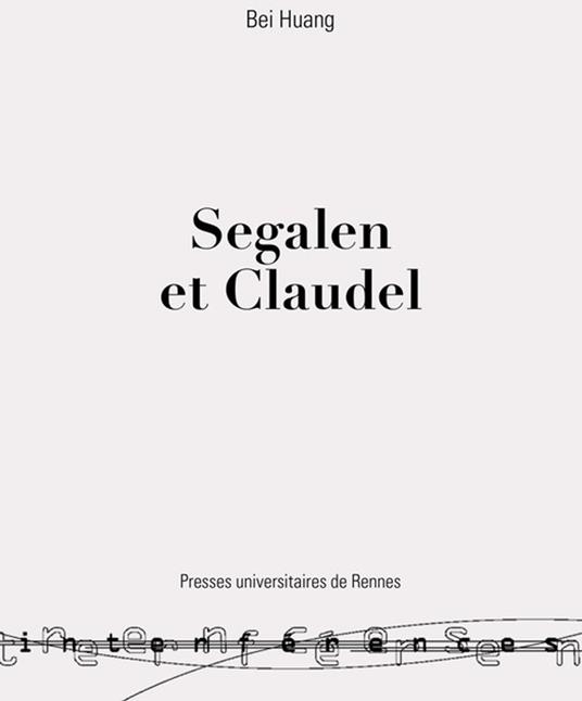 Segalen et Claudel