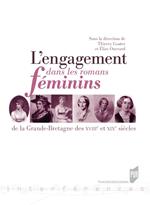 L'engagement dans les romans féminins de la Grande-Bretagne des XVIIIe et XIXe siècles