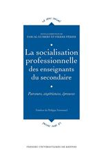 La socialisation professionnelle des enseignants du secondaire