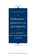 Alzheimer : préserver ce qui importe