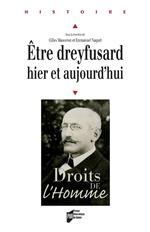 Être dreyfusard hier et aujourd'hui