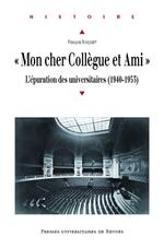 « Mon cher Collègue et Ami »