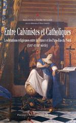 Entre calvinistes et catholiques