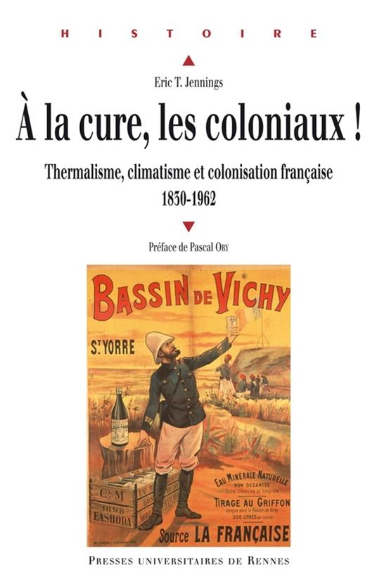 À la cure, les coloniaux !