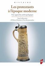 Les protestants à l'époque moderne