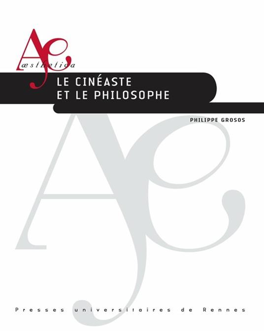 Le cinéaste et le philosophe