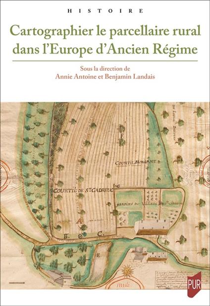 Cartographier le parcellaire rural dans l'Europe d'Ancien Régime