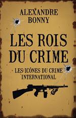 Les rois du crime - tome 02