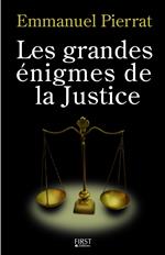 Les grandes énigmes de la justice