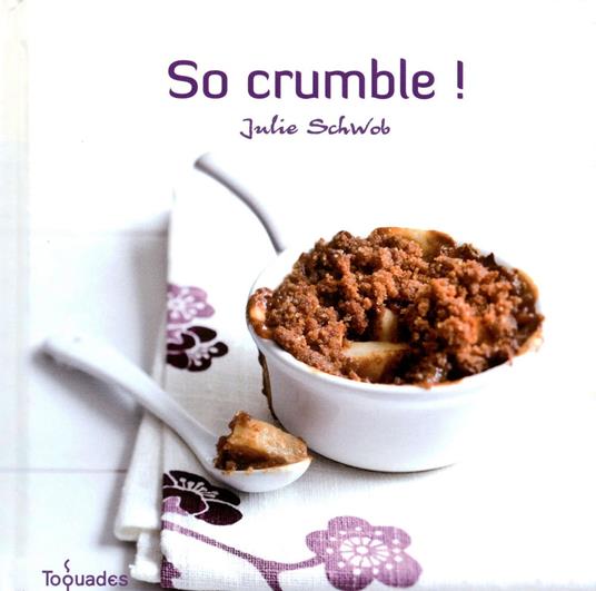 So crumble !