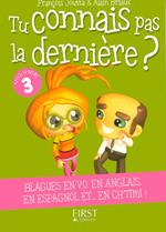 Le petit livre de - Tu connais pas la dernière ? - numéro 03