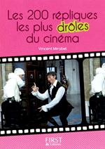 Le petit livre de - les 200 répliques les plus drôles du cinéma