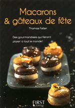 Le petit livre de - macarons et gateaux de fête