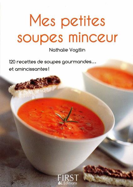 Le petit livre de - mes petites soupes minceur