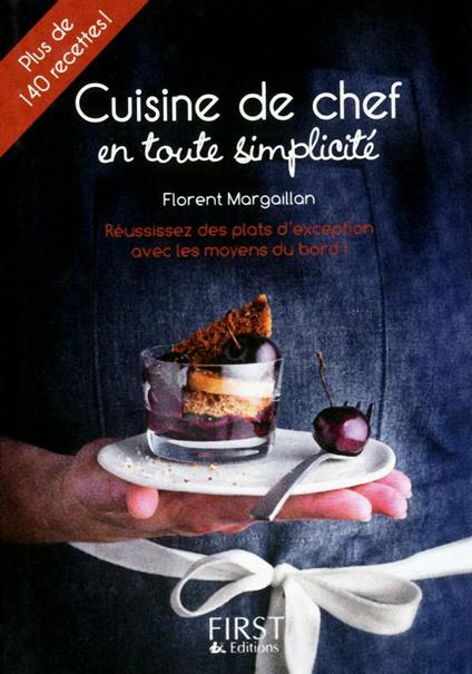 Le petit livre de cuisine de chef en toute simplicité