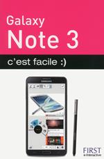 Galaxy Note 3 c'est facile