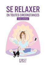 Petit livre de - Se relaxer en toutes circonstances