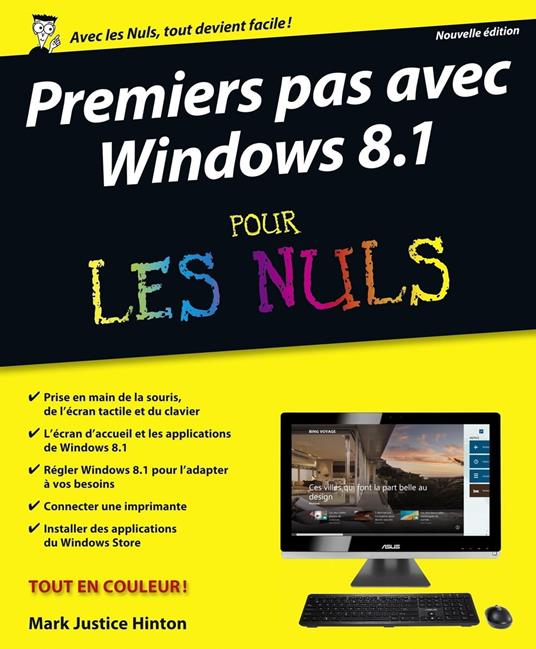 Premiers pas Windows 8.1 Pour les nuls