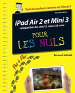 iPad Air 2 et Mini 3 pas à pas pour les Nuls