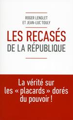 Les recasés de la République