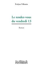 Le rendez-vous du vendredi 13