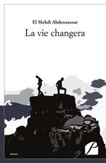 La vie changera