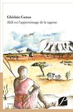 Akili ou l'apprentissage de la sagesse