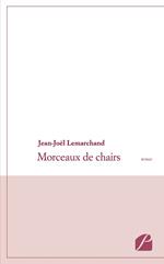 Morceaux de chairs