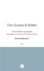 Une vie pour le théâtre