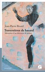 Traversières de hasard