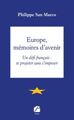 Europe, mémoires d'avenir