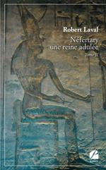 Néfertary une reine adulée