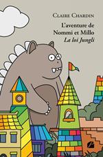 L'aventure de Nommi et Millo - La loi Jungli