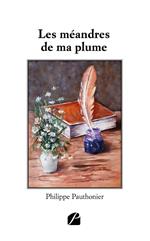 Les méandres de ma plume