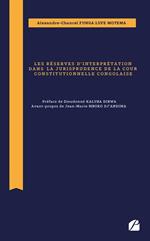 Les réserves d'interprétation dans la jurisprudence de la Cour constitutionnelle congolaise