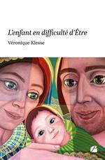 L'enfant en difficulté d'Être